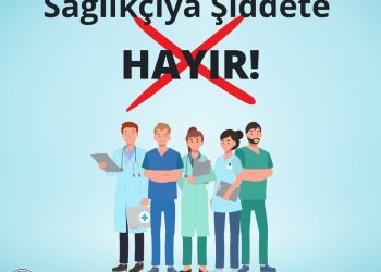 Hekimler Sendikası’ndan 28 Nisan “Sağlıkçıya Şiddete Hayır Günü” mesajı