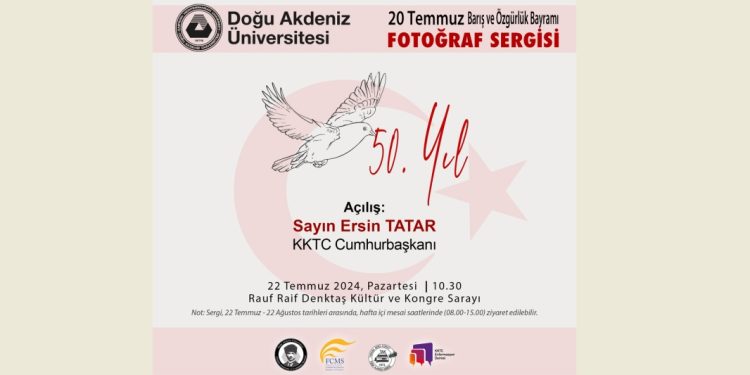 DAÜ’de 20 Temmuz Barış ve Özgürlük Bayramı fotoğraf sergisi düzenleniyor