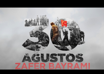 30 Ağustos Zafer Bayramı tüm ilçelerde törenlerle kutlanacak