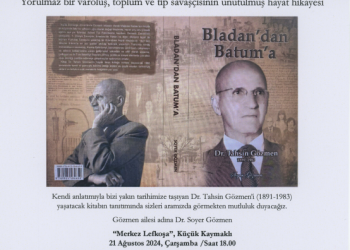 Doktor Tahsin Gözmen’in hayat hikayesini anlatan “Bladan’dan Batum’a” adlı kitabın tanıtımı 21 Ağustos Çarşamba günü yapılacak