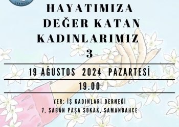 “Hayatımıza Değer Katan Kadınlarımız” serisinin üçüncü kitap tanıtımı pazartesi akşamı Samanbahçe’de yapılacak