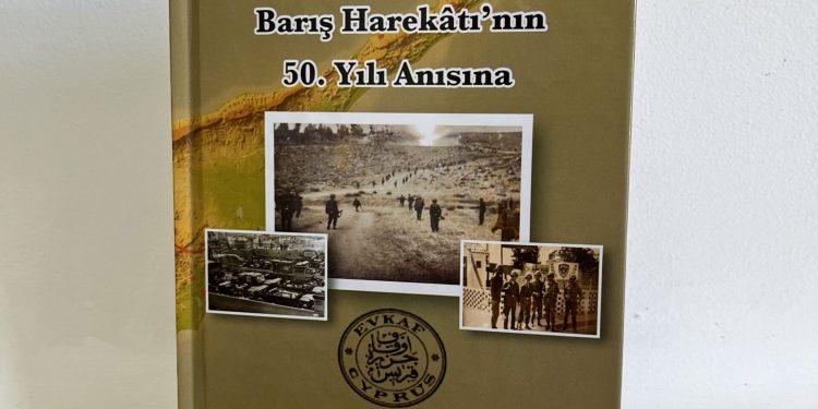 Kıbrıs Vakıflar İdaresi, “Barış Harekâtı’nın 50. Yılı Anısına” kitap yayımladı