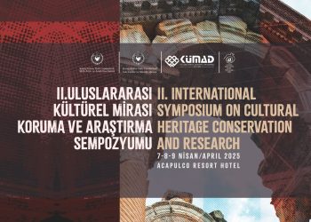 “II. Uluslararası Kültürel Mirası Koruma ve Araştırma Sempozyumu” 7 Nisan’da başlıyor