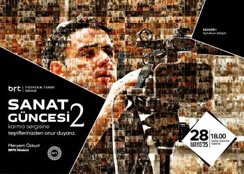 “Sanat Güncesi 2” sergisi 28 Mayıs’ta açılacak
