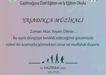 Gazimağusa Özel Eğitim Okulu’ndan “Yaşadıkça Müzikali”