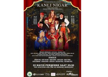 “Kanlı Nigar” oyunu Lefkoşa’da sahneleniyor