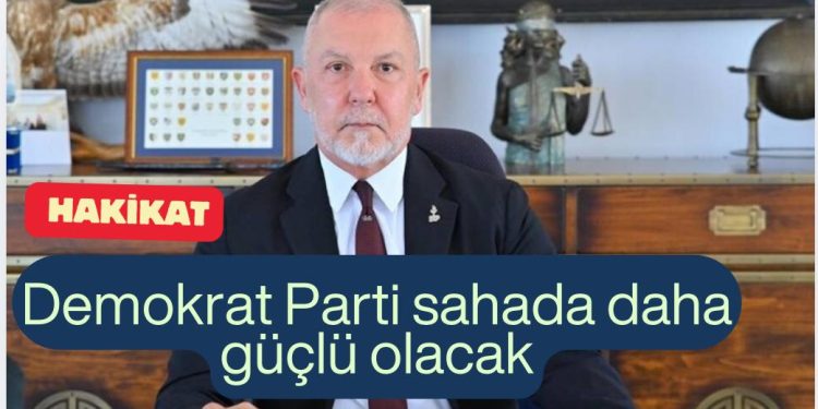 Demokrat Parti Sahaya İniyor