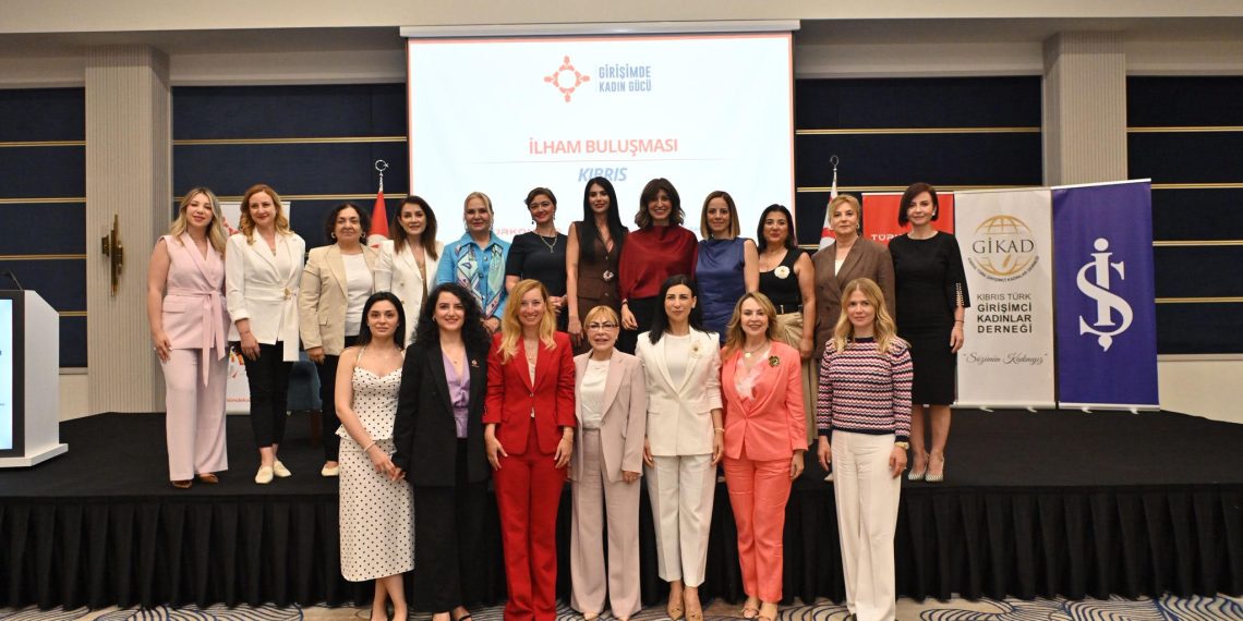 Girişimde Kadın Gücü Projesi kapsamında “İlham Buluşması” KKTC’de yapıldı