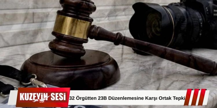 32 örgütten Ceza Muhakemeleri Usulü Yasası’ndaki 23B düzenlemesine tepki!