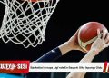 Basketbol Avrupa Ligi’nde En Başarılı Ülke İspanya Oldu!