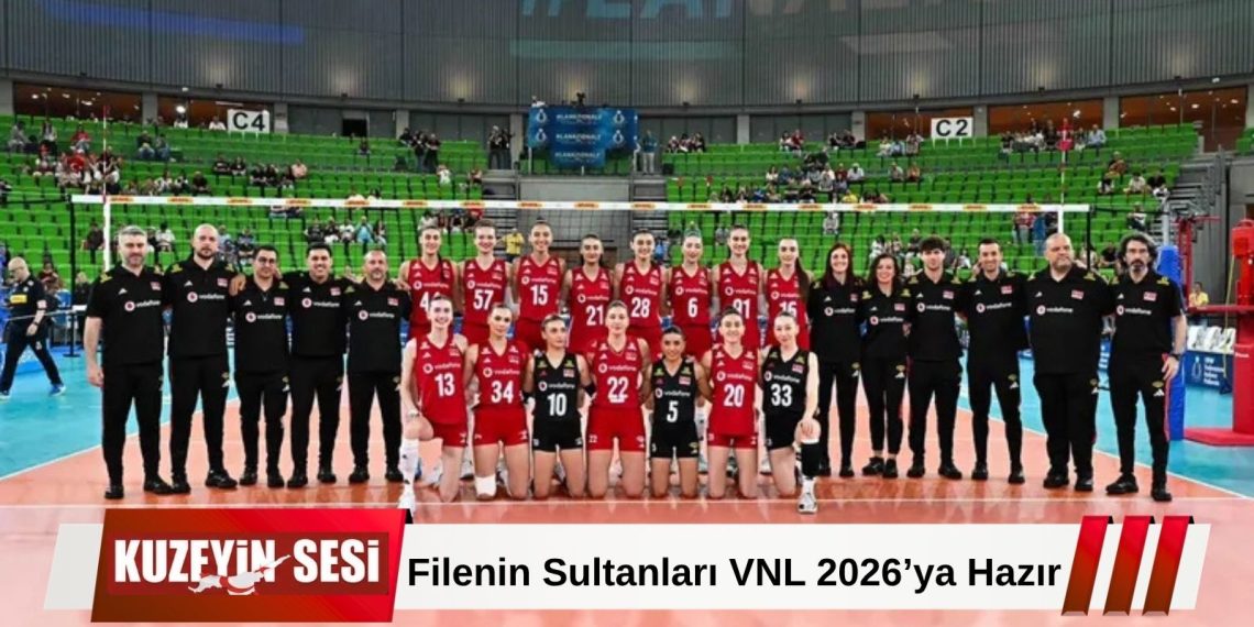 Filenin Sultanları 2026 VNL’de sahne alıyor: İlk durak Brezilya!