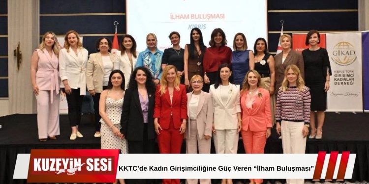 TÜRKONFED ve İş Bankası’ndan KKTC’li Kadın Girişimcilere Destek!