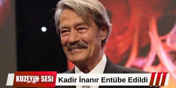 Yeşilçam’ın Usta İsmi Kadir İnanır’dan Üzen Haber