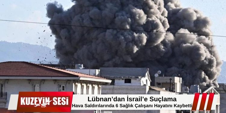 Güney Lübnan’da Can Kaybı Artıyor!