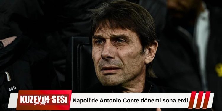 Napoli’de Conte Dönemi Bitti!