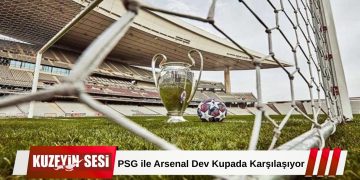 Şampiyonlar Ligi Finali: PSG ile Arsenal Dev Maçta Karşı Karşıya!