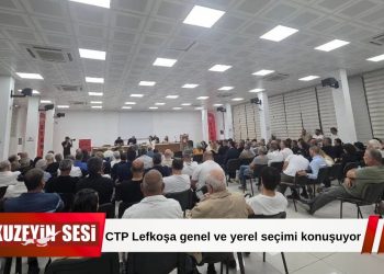 CTP Lefkoşa’da seçim hazırlıklarını değerlendiriyor!