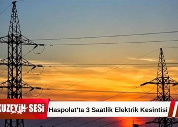 Haspolat’ta Çarşamba günü 3 saatlik elektrik kesintisi!