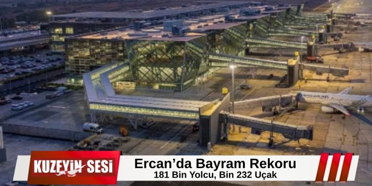 Ercan Havalimanı’nda Bayram Yoğunluğu: 181 Bin Yolcuya Hizmet Verildi