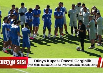İran Milli Takımı ABD’de Protestoların Gölgesinde Maça Hazırlanıyor