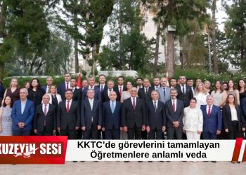 KKTC’de görev süresi sona eren öğretmenlere veda resepsiyonu