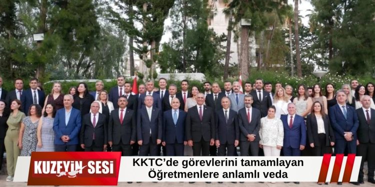 KKTC’de görev süresi sona eren öğretmenlere veda resepsiyonu