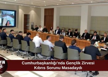 Cumhurbaşkanlığı’nda Gençlik Koordinasyonu Toplantısı: Kıbrıs Sorunu Gündemdeydi