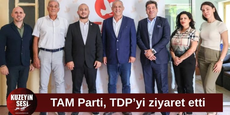 TAM Parti’den TDP’ye Nezaket Ziyareti: Diyalog ve İş Birliği Mesajı