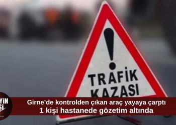Girne’de kontrolden çıkan araç yayaya çarptı: 1 kişi hastanede gözetim altında