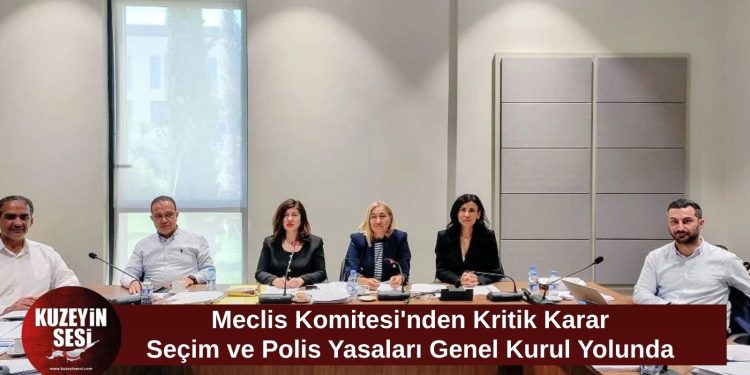 Seçim ve Polis Örgütü yasa tasarıları Genel Kurul gündemine taşındı