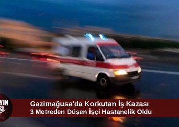Gazimağusa’da iş kazası: İlaçlama sırasında 3 metreden düşen işçi hastaneye kaldırıldı