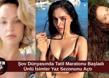 Ünlüler tatil sezonunu açtı! Yazın ilk rotaları Bodrum, Çeşme ve Akdeniz oldu