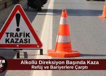 71 Miligram Alkollü Sürücü Halkbank Çemberi’nde Kaza Yaptı