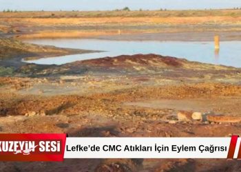 Lefke’de CMC atıkları için çevre eylemi düzenleniyor!