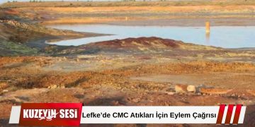 Lefke’de CMC atıkları için çevre eylemi düzenleniyor!