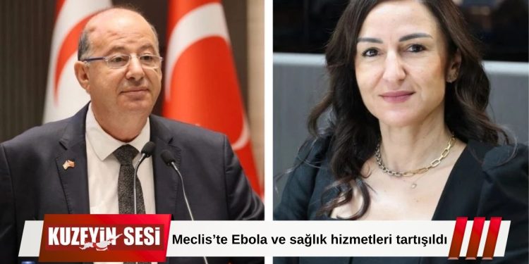 Meclis’te Ebola ve sağlık tartışması: “Salgın gelmeden önlem alınmalı”