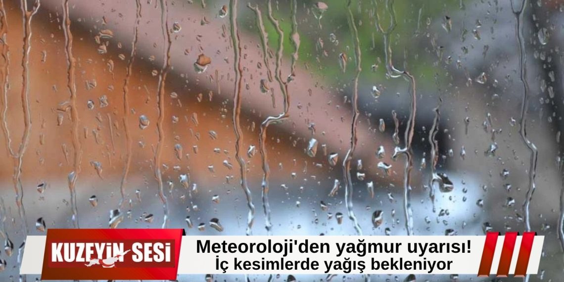 Meteoroloji uyardı: İç kesimlerde kısa süreli yağmur bekleniyor!