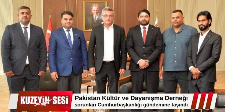 Pakistanlı toplumun sorunları Cumhurbaşkanı Erhürman’a iletildi