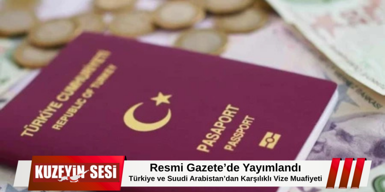 Türkiye ve Suudi Arabistan Arasında Vize Muafiyeti Dönemi