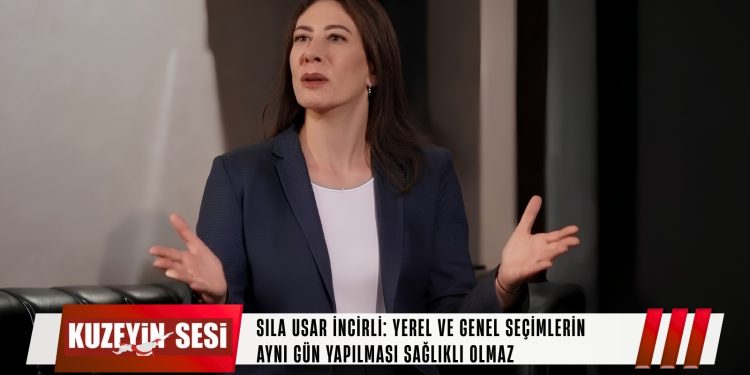 Sıla Usar İncirli: Yerel ve genel seçimlerin aynı gün yapılması sağlıklı olmaz