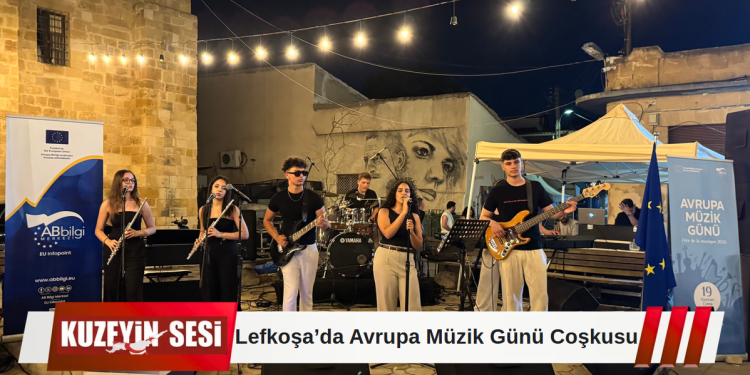Avrupa Müzik Günü Lefkoşa’da Coşkuyla Kutlandı