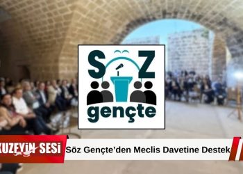 Söz Gençte’den Meclis Davetine Destek: Gençlerin Talepleri Masaya Taşınıyor!