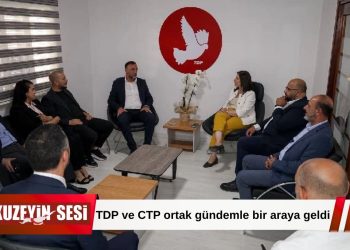 TDP ve CTP heyetleri bir araya geldi: Gündemde siyaset, ekonomi ve yerel yönetimler vardı!