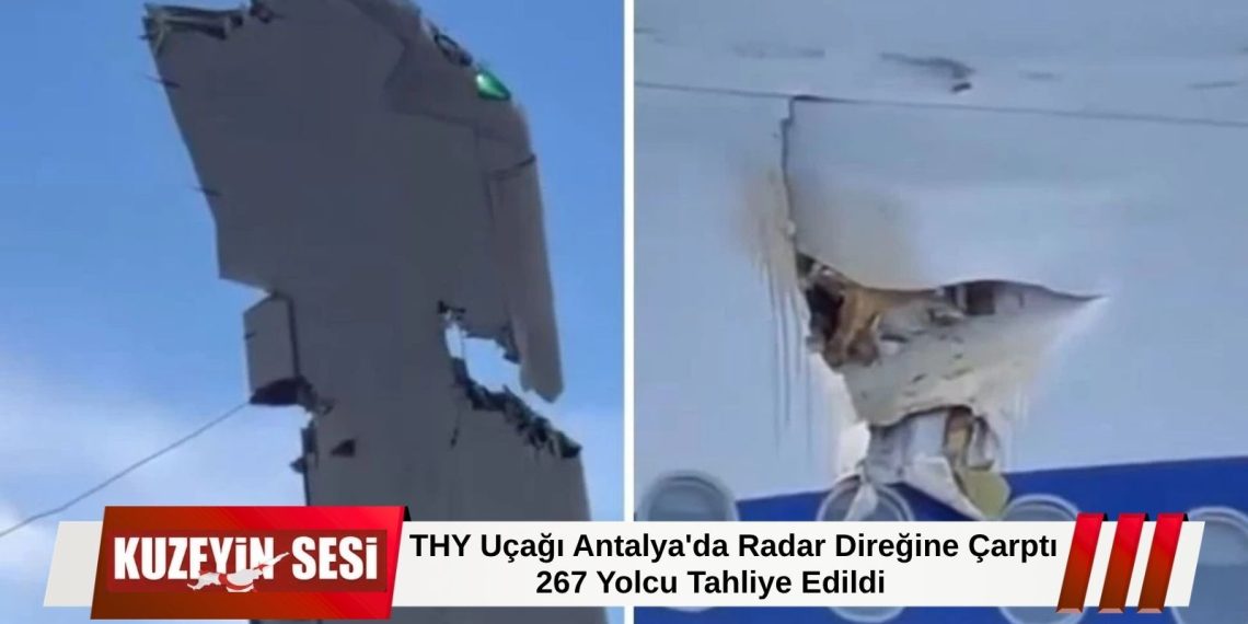 THY uçağı Antalya Havalimanı’nda radar direğine çarptı: 1 yolcu yaralandı