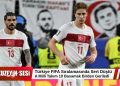 A Milli Takım FIFA Sıralamasında 10 Basamak Geriledi!
