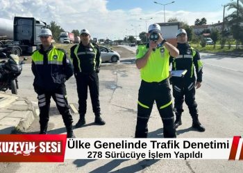 Ülke genelinde trafik denetimi: 278 sürücüye işlem, 47 araç trafikten men edildi!