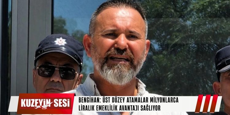 Bengihan’dan Üst Düzey Atamalara Sert Eleştiri