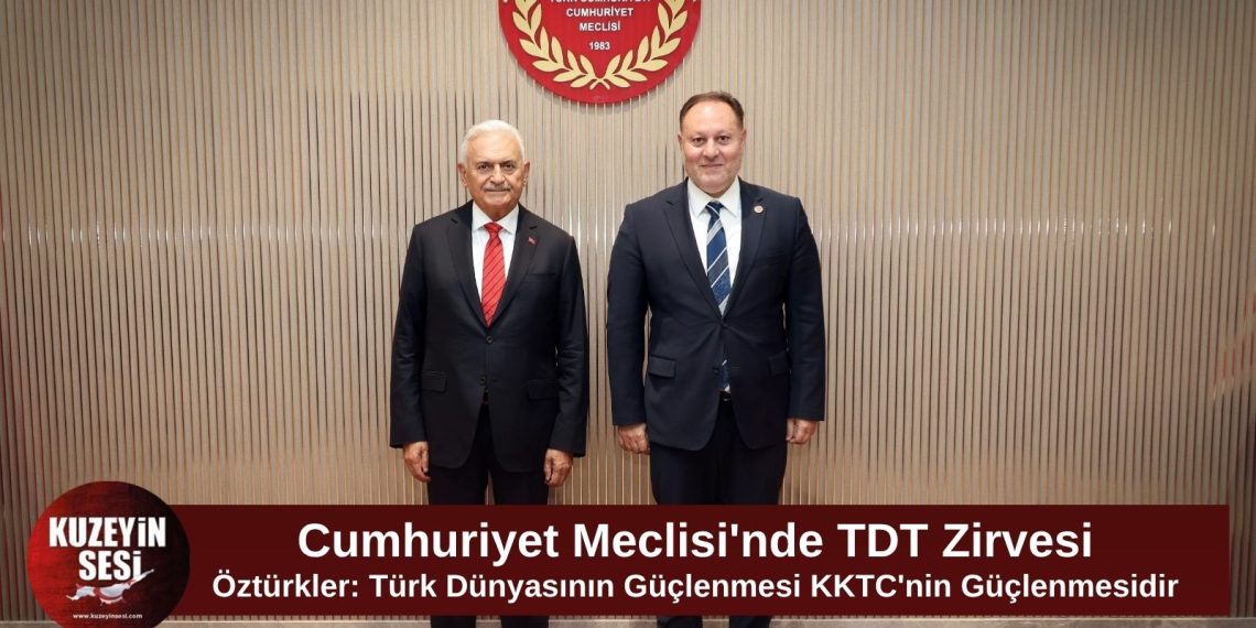 Öztürkler: Türk dünyasının güçlenmesi KKTC’nin uluslararası konumunu da güçlendiriyor