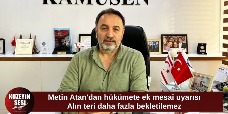 Metin Atan: Kamu çalışanının emeği daha fazla geciktirilemez