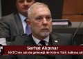 Akpınar: KKTC’nin adı da geleceği de Kıbrıs Türk halkına aittir
